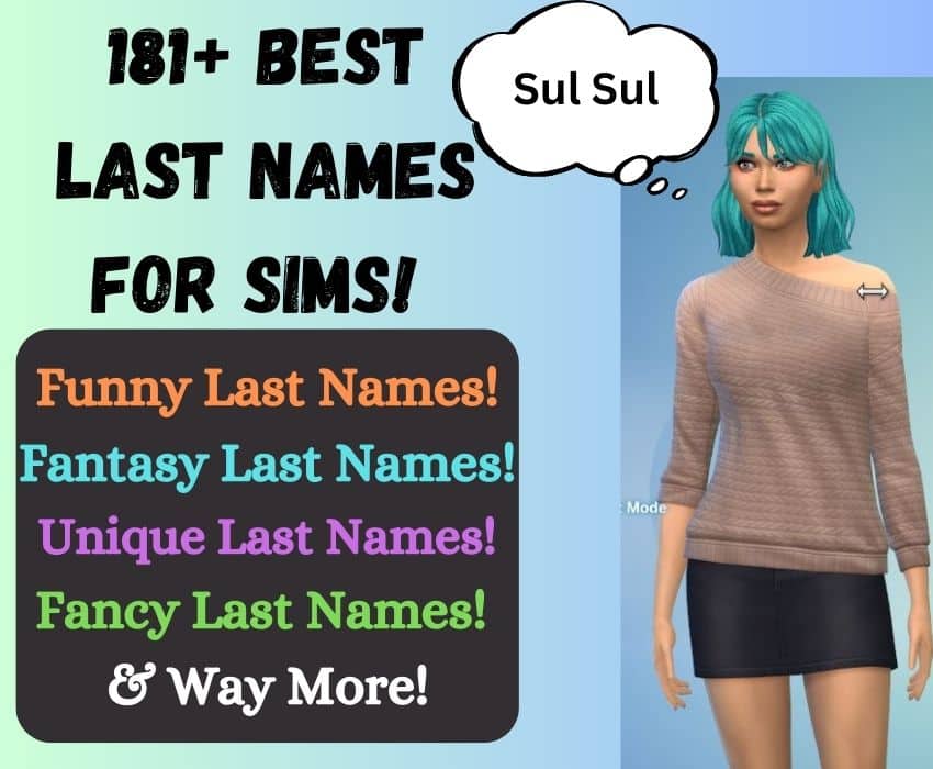 Sim girl saying sul sul, and image text says: 181+ best last names for sims! Funny last names!, Fantasy Last names!, Unique Last names!, Fancy Last names! and way more!