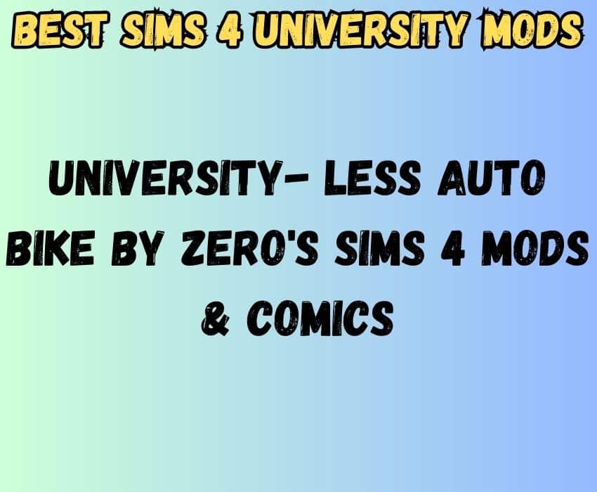 sims 4 university less auto bike