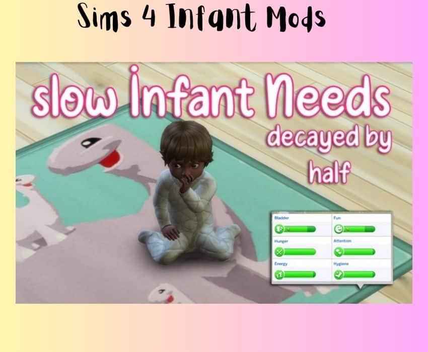 slow infant needs decayed by half, baby sim on rug 