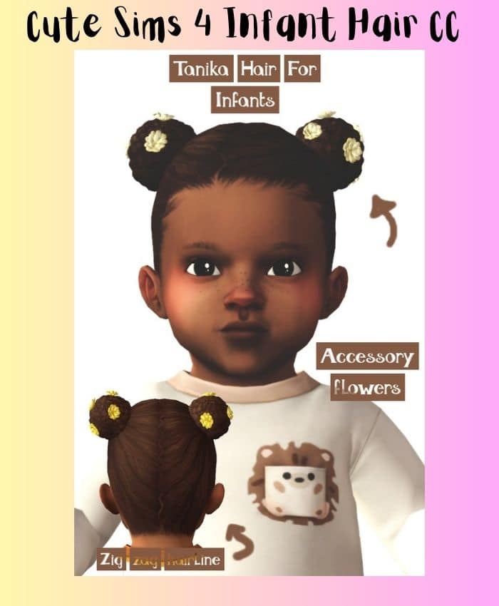 cute infant sim with space buns and flower clips in hair. 