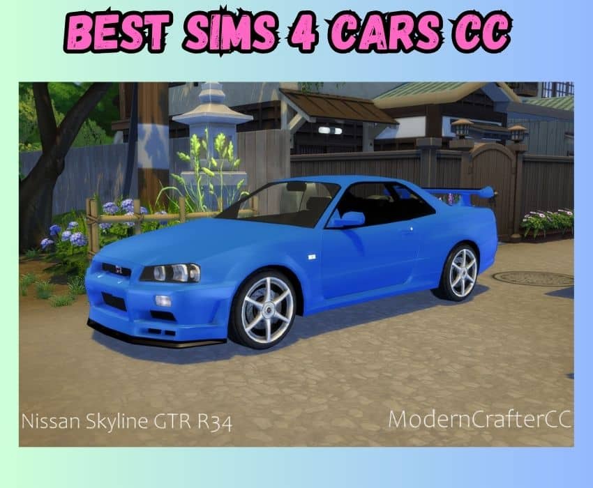 A blue Nissan Skyline GTR R34 vehicle created for Sims 4 Custom Content.