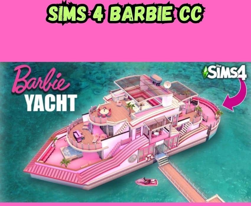 Sims 4 barbie yacht