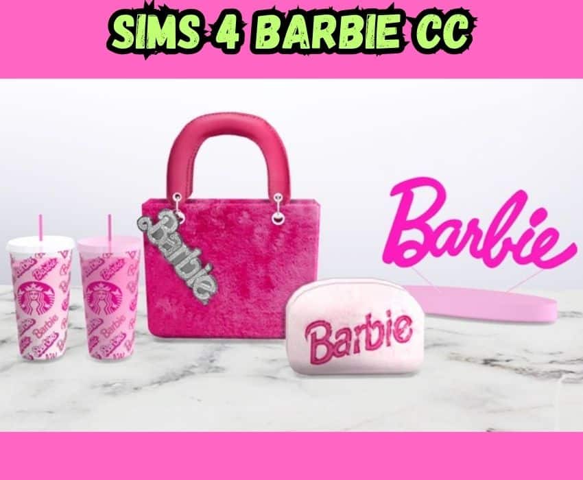 Sims 4 Barbie accessories