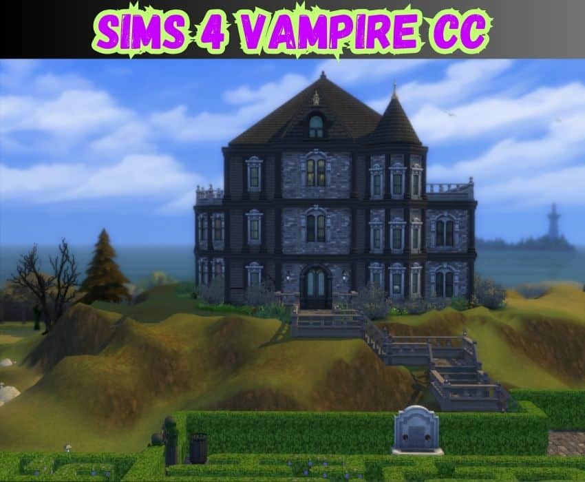 sims 4 vampire manor during the day 