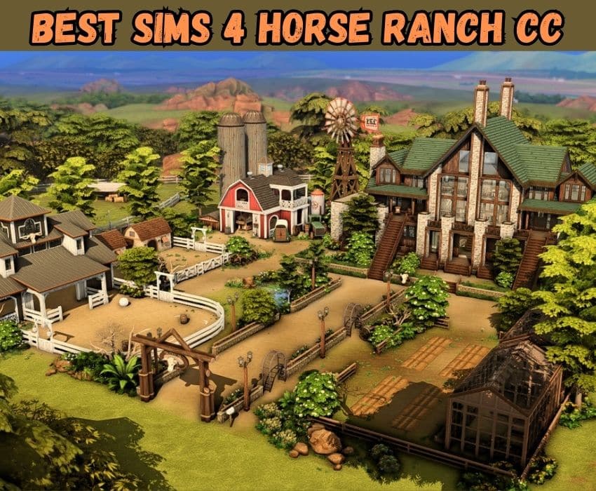 Sims 4 Horse ranch mansion and farm