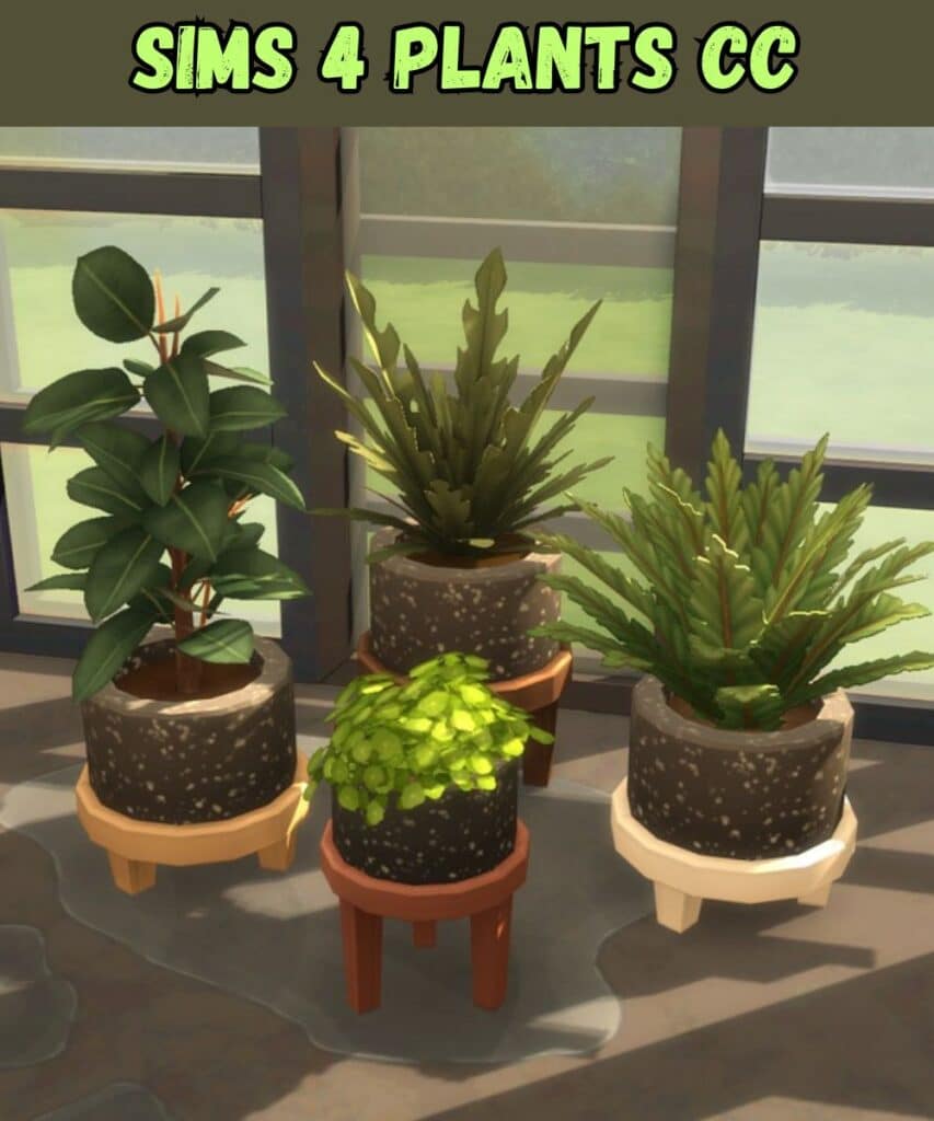 different kinds of indoor plants sims 4 